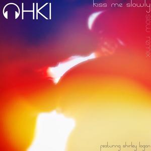 Kiss Me Slowly (feat. Shirley Logan)