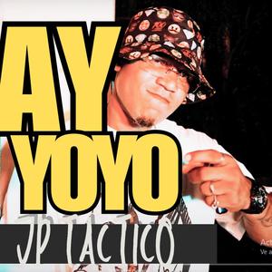 Ay yoyo (Explicit)