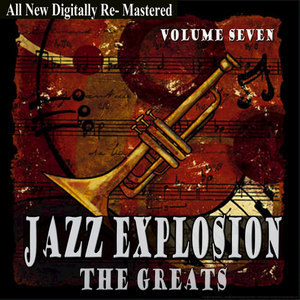 Jazz Explosion - The Greats Volume Seven