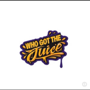 Who Got The Juice (feat. Big Lac) (Explicit)
