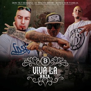 Viva la Raza (Explicit)