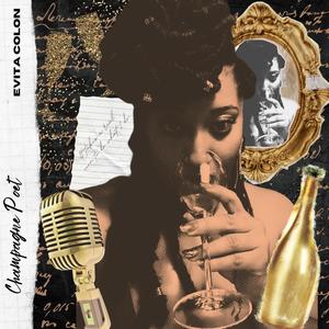 Champagne Poet (Explicit)