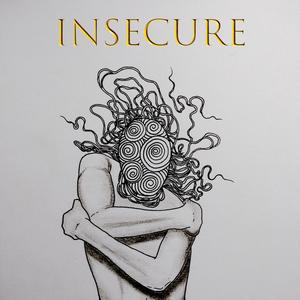 Insecure (Explicit)