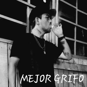 MEJOR GRIFO (Explicit)