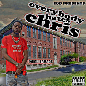 Everybody Hates Chris (Explicit)