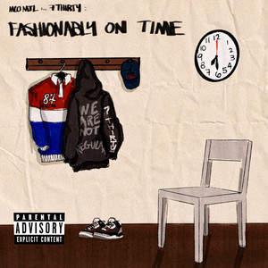 Fashionably on Time (Explicit)