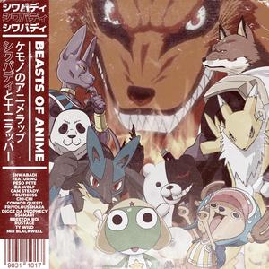 Beasts of Anime Cypher (feat. PE$o PETE, DA-WOLF, Cam Steady, Politicess, Chi-Chi, Connor Quest!, FrivolousShara, Diggz Da Prophecy, 954mari, Breeton Boi, Rustage, Mir Blackwell & Ty Wild) (Explicit)