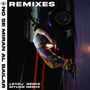 No Se Miran al Bailar (Remixes)