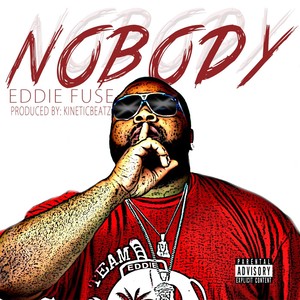 Nobody (Explicit)
