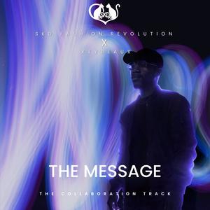 THE MESSAGE (feat. Keybeaux)