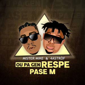 Ou Pa Gen Respe Pase M (Explicit)