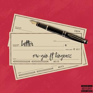 Better (feat. King Easz)