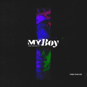 MY BOY (Explicit)