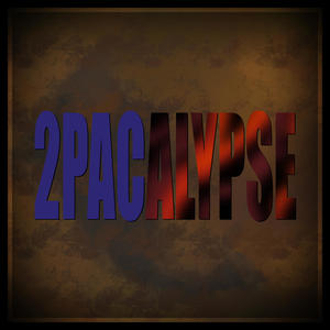 INDEPENDENCE - 2Pacalypse (Explicit)