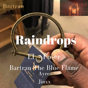 Raindrops (Explicit)