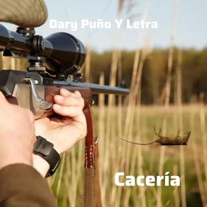CACERIA (Tiradera a King Feka) (Explicit)