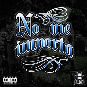 No me importa (feat. Cifer Lr)