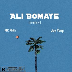 Ali Bomaye (Remix|Explicit)