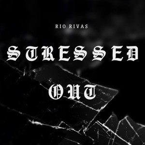 Stressed Out (Explicit)