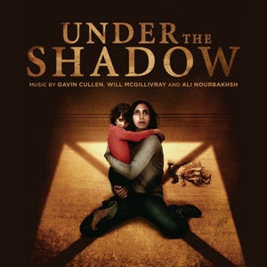 Under the Shadow (Original Motion Picture Soundtrack)