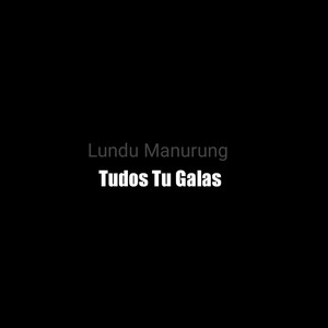 Tudos Tu Galas