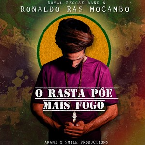 O Rasta Põe Mais Fogo