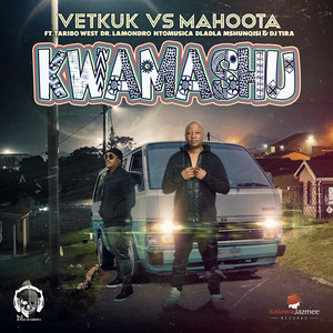 Kwamashu (Vetkuk Vs. Mahoota)