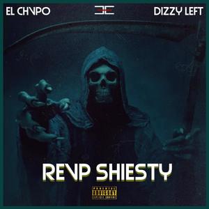 Revp Shiesty (feat. Dizzy Left) [Explicit]