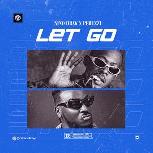 let go(feat. peruzzi)