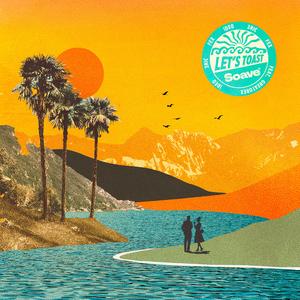 Let's Toast (feat. GREATOREX)