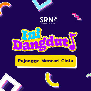 Ini Dangdut S01: Pujangga Mencari Cinta