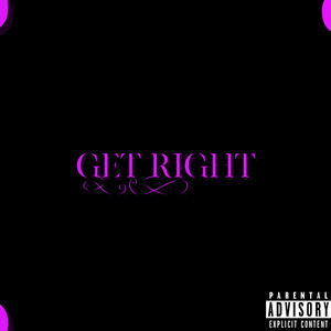 Get Right (Explicit)