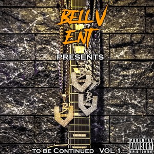 To Be Continued, Vol. 1... (Explicit)