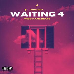 Waiting 4 (Explicit)
