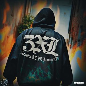 3XL (feat. Franko 3XL) (Explicit)