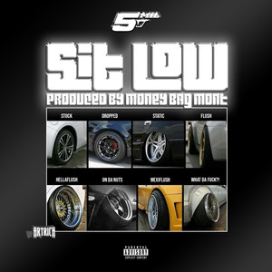 Sit Low (Explicit)