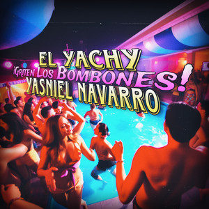 Griten Los Bombones (Explicit)