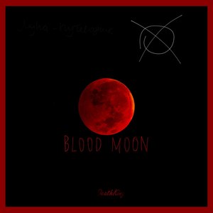 Blood Moon (Explicit)