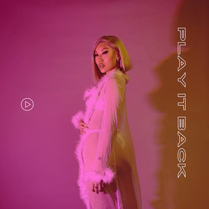 Play It Back (Explicit)