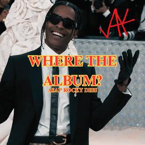 WHERE THE ALBUM? (Explicit)