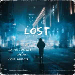 Lost (feat. Obelisk Lord) [Explicit]