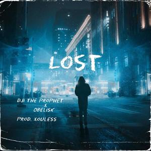 Lost (feat. Obelisk Lord) (Explicit)