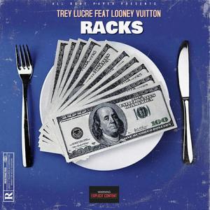 Racks (feat. Looney Vuitton) [Explicit]