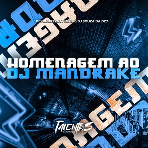 HOMENAGEM AO DJ MANDRAKE (Explicit)