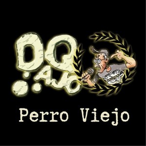 Perro Viejo (Explicit)