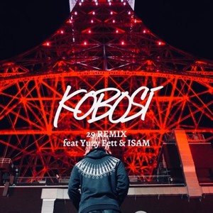 29 (feat. Yuzy Fett & 勇武) (Remix)