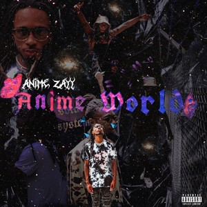 Anime World (Explicit)