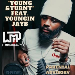 Young n Turnt (feat. Youngin' Jayb) [Explicit]