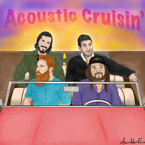 Acoustic Cruisin' (Explicit)