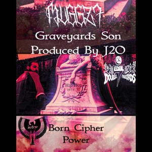 Graveyards Son (Explicit)